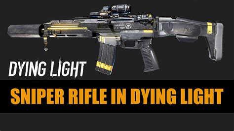 dying light 1 best weapon mods
