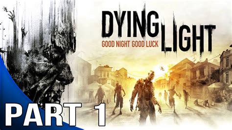 Dying Light Gameplay Walkthrough