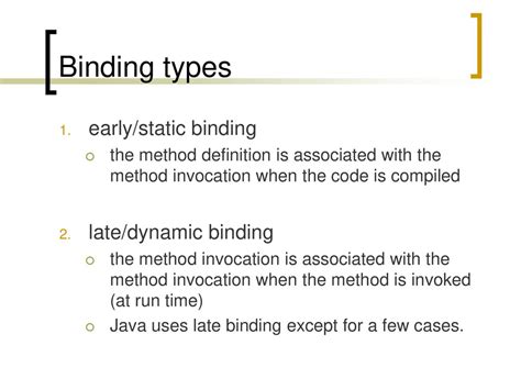 Dynamic Binding Uses Which Information For Binding