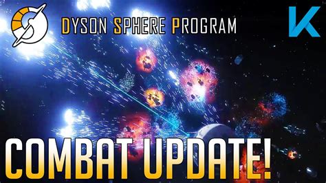 dyson sphere program combat release date
