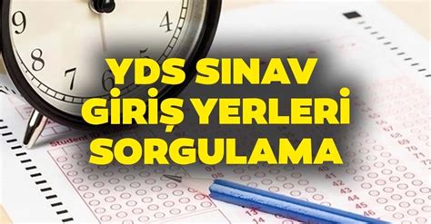 e yds sınav giriş belgesi