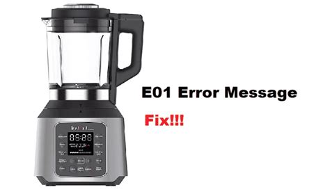 E01 Error Code Instant Pot Blender