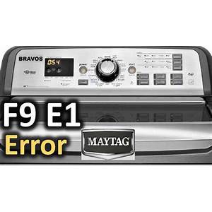 E1 F9 Error Code Maytag Washer