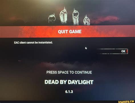 eac cannot be instantiated — Dead By Daylight
