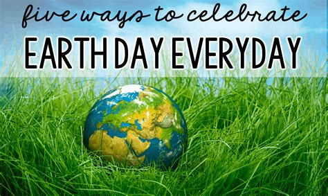 earth day is celebrated every