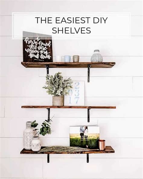 Easiest Diy Shelves