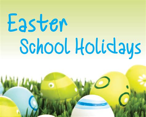 easter school holidays 2024 wales