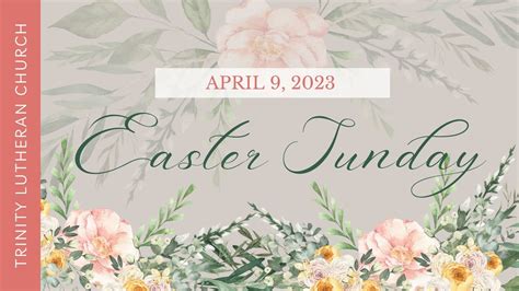 easter sunday 2023: april 9th sunday