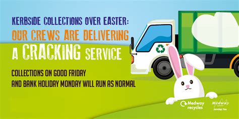 Easter Waste Collection Medway