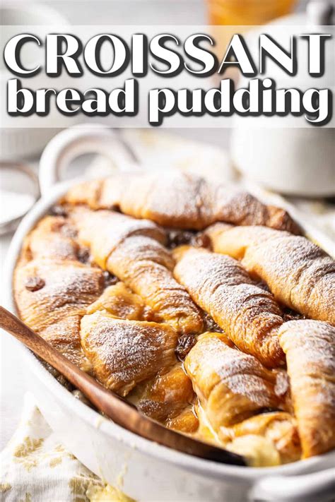 Croissant Bread Pudding Simple Joy
