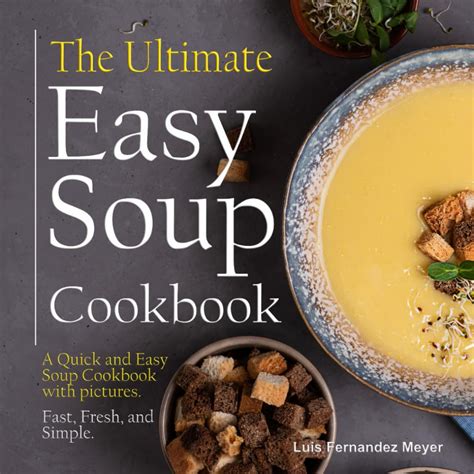 Easy Soup Cookbook