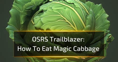 eat a magic cabbage