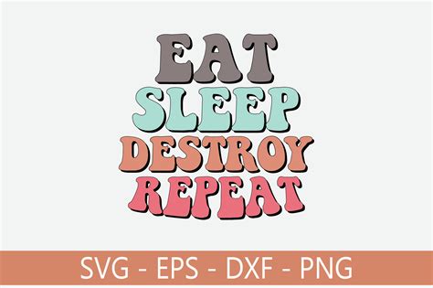 eat sleep die repeat