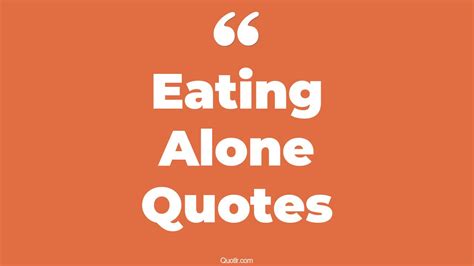 eating alone quotes 7