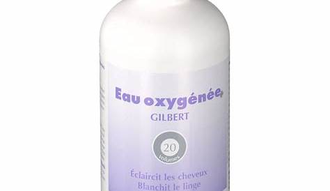 Gilbert Eau oxygénée 20 volumes shoppharmacie.fr