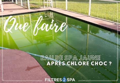 Chlore choc pour piscine Tout savoir