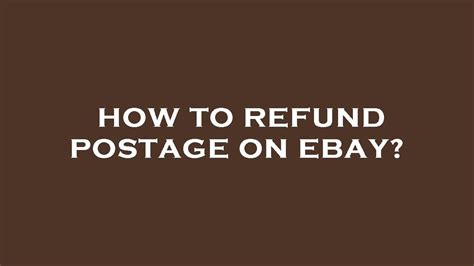 Ebay Postage Due Refund