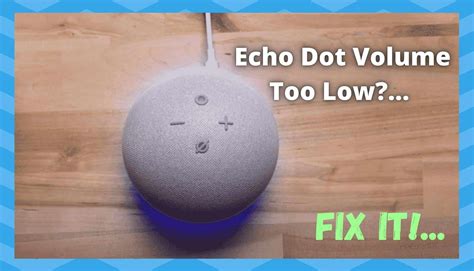 Echo Alarm Volume Too Low