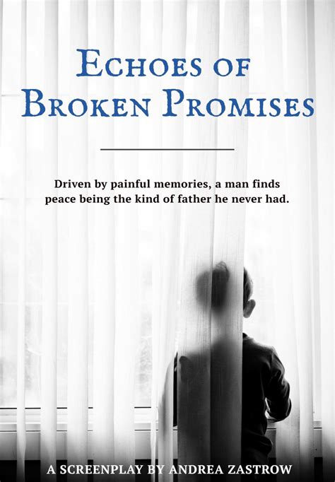 Echoes of Broken Promises