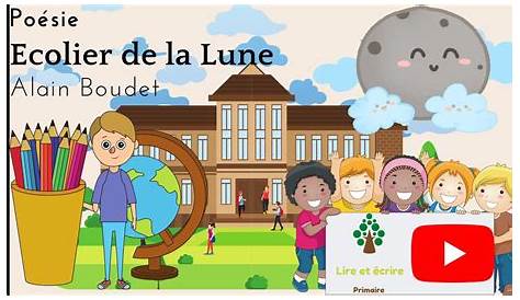 Sur le chemin de l'école - Écolier dans la lune d' Alain Boudet et Pour