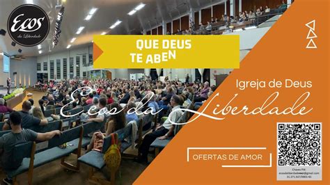 ecos da liberdade culto ao vivo