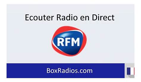 Ecouter RFM en direct sur internet - RFM Live gratuit en ligne