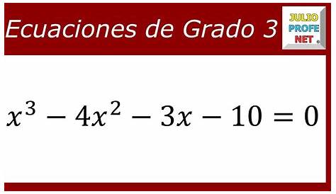 Ecuaciones de tercer grado | Matemáticas