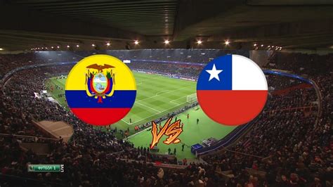 ecuador vs chile eliminatorias 2026