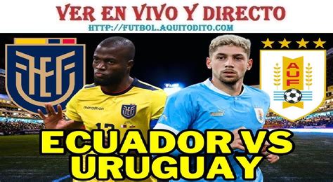 ecuador vs uruguay en vivo