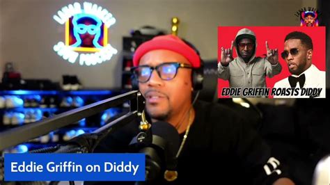 eddie griffin on diddy