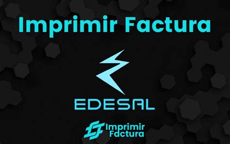 edesal imprimir factura online