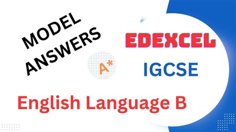 edexcel igcse english language model answers