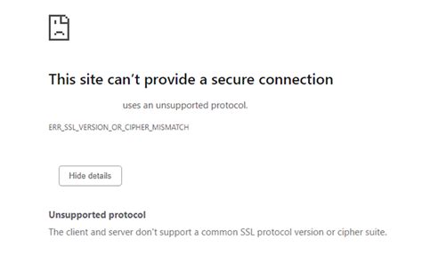 edge the connection for this site is not secure err_ssl_version_or_cipher_mismatch