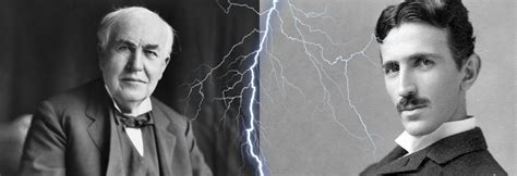 Tesla contra Edison una rivalidad mitológica OpenMind