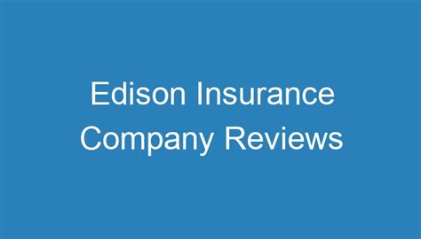 edison insurance reviews