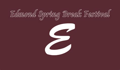 Edmond Spring Break 2023
