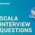 edureka scala interview questions