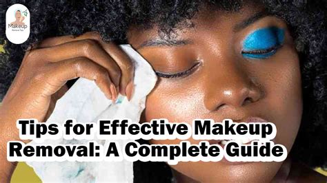 Effective Makeup Removal