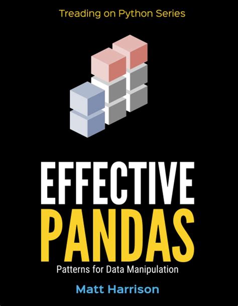 Effective Pandas Patterns For Data Manipulation Pdf