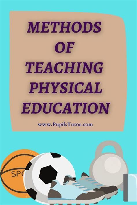 Effective Teaching Methods In Physical Education