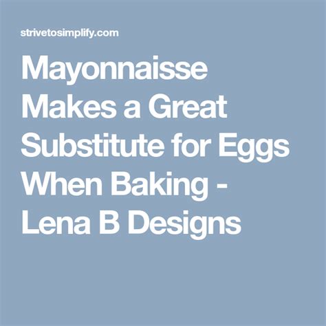 Egg Substitute For Baking Mayonnaise