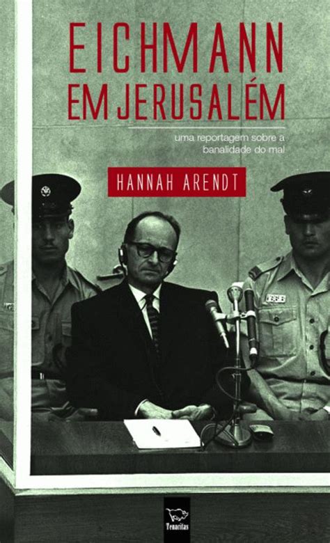 Look Eichmann In Jerusalem Pdf Ideas