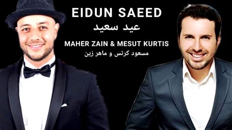 eid un saeed maher zain lyrics