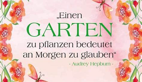 Schild Spruch "Einen Garten zu pflanzen bedeutet an morgen zu glauben