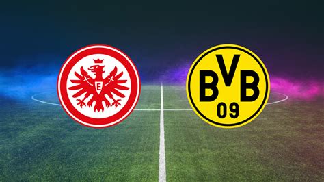 eintracht francfort - borussia dortmund