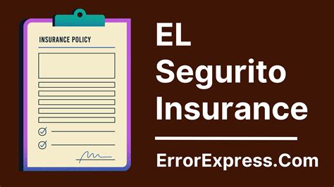 El Segurito Insurance: Protecting Your Future