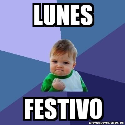 el lunes que viene es festivo