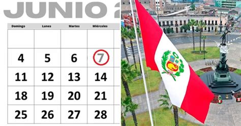 el peruano feriado 7 de junio