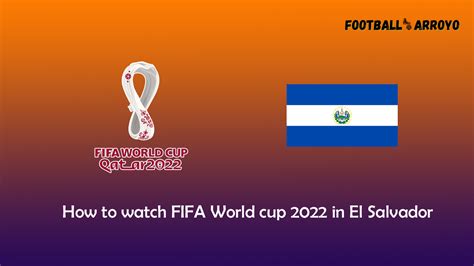 el salvador world cup 2022