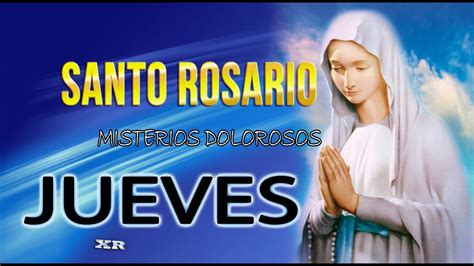 el santo rosario jueves youtube